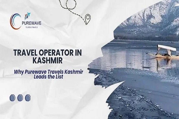 Top Travel Operator in Kashmir
