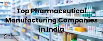 Pharmaceutical Manufacturers in India