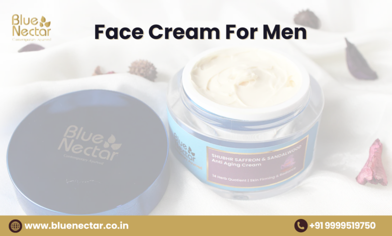 Face cream for men